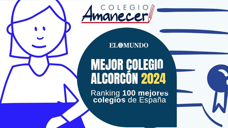 El Colegio Amanecer mejor colegio de Alcorcón por tercer año consecutivo y entre los 100 mejores de España
